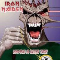 Iron Maiden (UK-1) : Having a Good Time